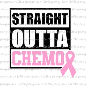 Breast Cancer, cancer svg, Straight outta chemo, cancer ribbon, awareness ribbon, Clip Art, digital file, instant download, 491