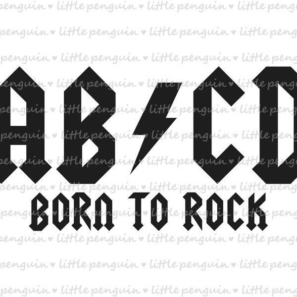 ABCD SVG, ABCD Clip Art, Born to rock svg, Newborn,  Toodler svg, Kids cut file, Onesie cutting file, Baby svg,  instant download, 183