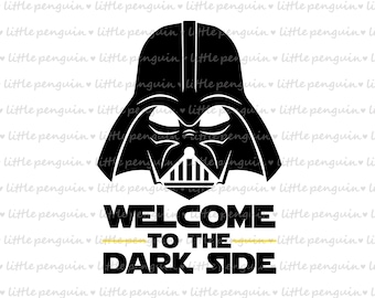 STAR WARS SVG, Welcome to the Dark Side svg, Darth Vader svg, Star Wars svg, Clip Art, instant download, 225