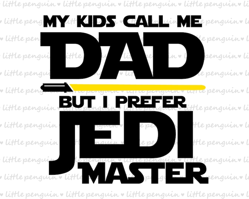 Star Wars Svg Best Dad in the Galaxy FATHER DAY SVG Jedi - Etsy