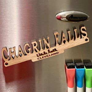 Chagrin Falls Fridge Magnet Sign Chagrin Falls Decoration Custom Chagrin Falls Gift, Chagrin Falls Souvenir, Chagrin Falls Memorabilia