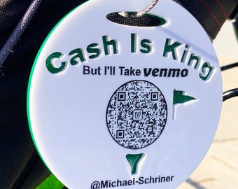 Best Golf Gift - Cash Is King Venmo QR Code Golf Bag Tag - Christmas, Birthday Golf Humor Gift Item - Golf Stocking Stuffer For Him