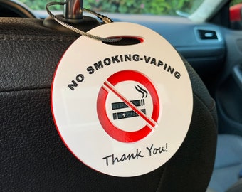 No Smoking Or Vaping Acrylic Tag For Uber, Lyft, Taxi and Rideshare Drivers - Laser Cut And Engraved -  Hangs On Head Rest