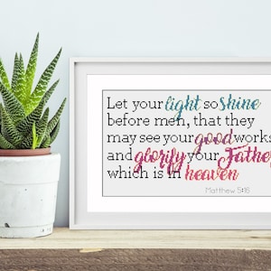 KJV Matthew 5:16 Let your light so shine before men - Inspirational KJV Bible Verse - KJV Cross Stitch Pattern - pdf Pattern Only