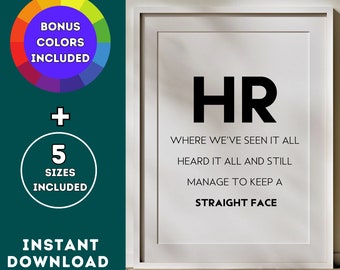 HR Office Poster Funny HR Manager Print Human Resources Gift HR Department Humor Office Decor for Women Office Wall Art Staff Appreciation