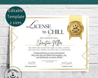 Puede incluir: Un certificado de jubilación blanco con bordes geométricos dorados y un sello dorado con palmeras y el texto Goodbye Tension Hello Pension. El documento incluye el título License to Chill y espacios para un nombre y una fecha.
