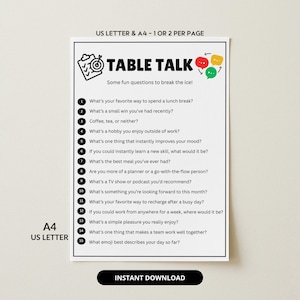 May include: A printable black and white "Table Talk" icebreaker game with 15 conversation prompts. The design includes the text "US LETTER & A4 - 1 OR 2 PER PAGE", "A4 US LETTER", and "INSTANT DOWNLOAD".
