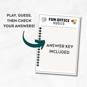 May include: A white sheet of paper with the title "FUN OFFICE RIDDLES" and the text "ANSWER KEY INCLUDED". The game sheet has a list of riddles to guess office items. A teal arrow points to the game sheet.