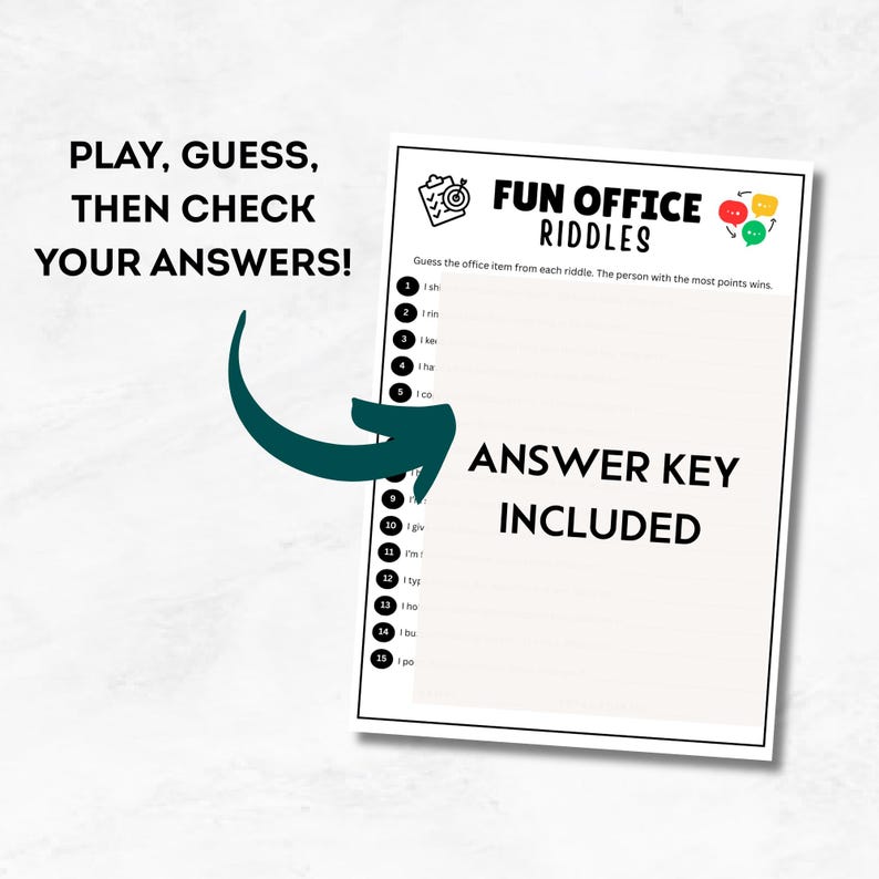 May include: A white sheet of paper with the title "FUN OFFICE RIDDLES" and the text "ANSWER KEY INCLUDED". The game sheet has a list of riddles to guess office items. A teal arrow points to the game sheet.