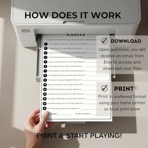 May include: A printable riddle game sheet with 15 riddles, a name section, and a total points section. The sheet is being printed from a white printer. Text on the sheet includes "How Does It Work", "Riddles", and "Print & Start Playing!"
