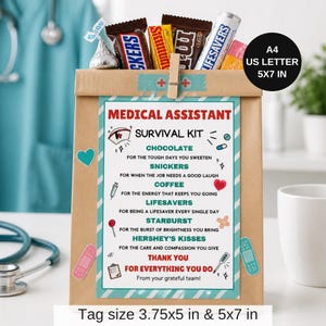 May include: A brown paper gift bag labeled Medical Assistant Survival Kit with a list of candy items including Snickers, Lifesavers, Starburst, and Hershey's Kisses. The bag features medical icons and text, with a tag size of 3.75x5 and 5x7 inches.