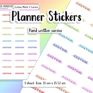 May include: A sheet of planner stickers featuring the word "CUSTOM" in various colours and fonts. The stickers measure 11 cm by 15.52 cm and are designed for use in planners.