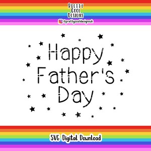 Father&#39;s Day SVG Digital File Download Happy Fathers Day Stars DIY Craft