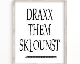 Key and Peele Printable / Draxx Them Sklounst / Key and Peele Quotes / Funny Motivation Signs / Key and Peele Gift / Funny Printables