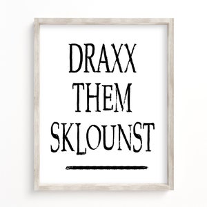 Key and Peele Printable / Draxx Them Sklounst / Key and Peele Quotes / Funny Motivation Signs / Key and Peele Gift / Funny Printables