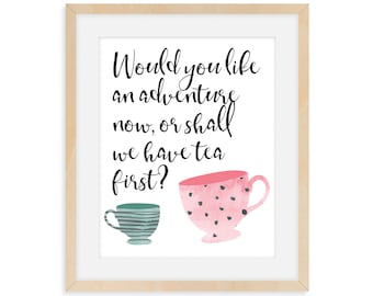 Shall We Have Tea First // Alice In Wonderland Quote // Tea Drinker Quotes // Cute Tea Art Printable // Kitchen Decor for Tea Lovers