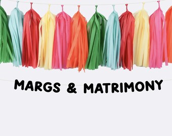 Margs + Matrimony Banner + Tassel Garland Set | Fiesta Bachelorette Decor | Margarita Party | Final Fiesta Bridal Shower | Taco About It
