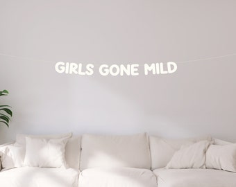 Girls Gone Mild Banner | Spa Bachelorette Party Decor | Slumber Party Birthday | Girls Trip Weekend | Cozy PJ Party | Photo Backdrop