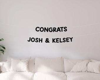 Congrats Name Banner | Personalized Congratulations Banner | Engagement + Bridal Shower Decor | Party + Event Decor | Photo Backdrop