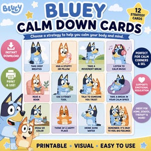 Puede incluir: Un conjunto de 12 tarjetas de calma Bluey con ilustraciones de personajes de Bluey demostrando varias estrategias de afrontamiento. Las tarjetas incluyen textos como Take Deep Breaths, Hug a Stuffy or Pillow y Listen to Calm Music, presentadas en una cuadrícula sobre un fondo azul claro con estrellas decorativas.
