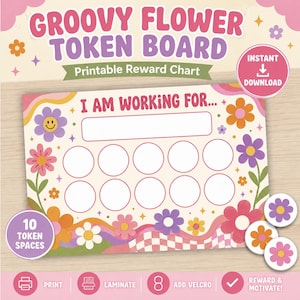May include: A rectangular reward chart titled I AM WORKING FOR... with a blank space for text and ten circular token spaces. The design features colorful flowers, wavy lines, and a checkered pattern. Includes three separate flower tokens.