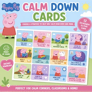 May include: A Peppa Pig themed printable set of 12 Calm Down Cards featuring illustrations of Peppa Pig and friends. Each card displays a strategy to feel calm, such as taking deep breaths, reading a book, or drinking water, with text labels.