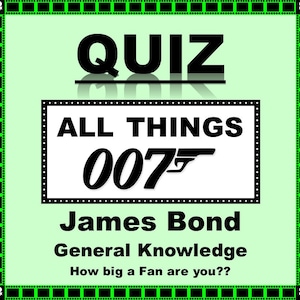 All Things 'JAMES BOND' 007-themaquiz triviaspel 20 x A5-vellen 3 x tiebreakers 1 x gratis A5-winnaarscertificaat: fantastisch leuk voor fans!