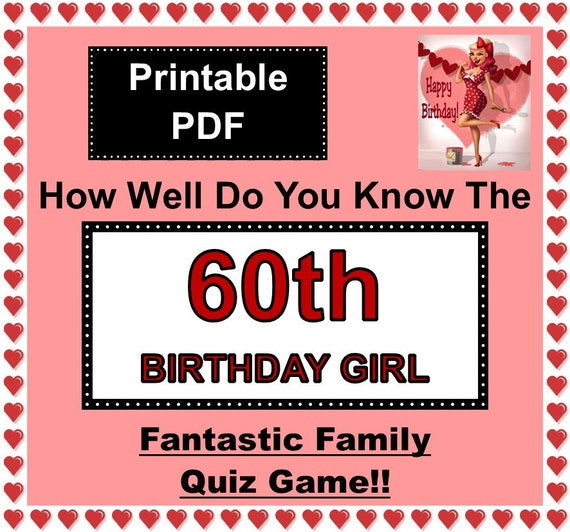 Printable 60th BIRTHDAY GIRL Family Quiz Game Players Sheets  Etsy