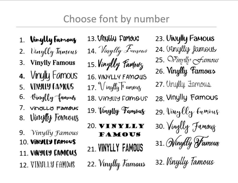May include: A selection of 32 different font styles, each labeled with a number and the text "Vinylly Famous." The fonts vary in style, from bold and blocky to elegant and cursive, offering a range of design options.