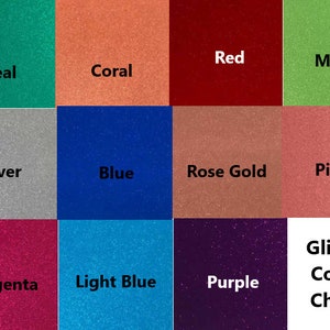 May include: A glitter color chart featuring swatches of Teal, Coral, Red, Mint, Silver, Blue, Rose Gold, Pink, Magenta, Light Blue, and Purple. The text "Glitter Color Chart" is displayed in the bottom right corner.