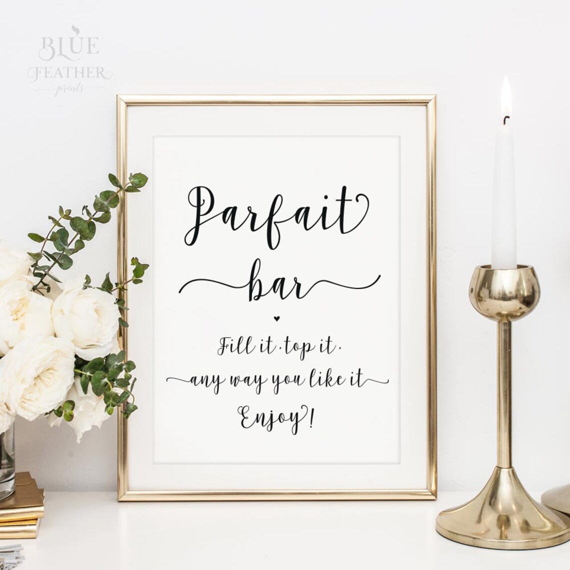 Parfait Bar Sign, Yogurt Bar, Fill It Top It Any Way You Like It DIY ...