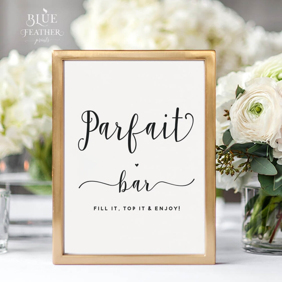 Parfait Bar Sign, Yogurt Bar, Fill It Top It Any Way You Like It ...