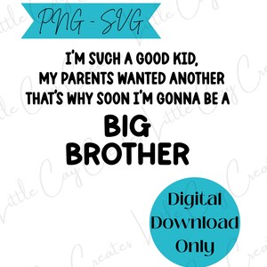Big Brother Announcement, Pregnancy Announcement, New Baby, SVG ONLY
