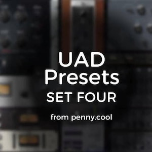 Presets for UAD plugins Set Four