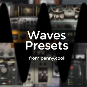 Presets for Waves plugins – sets one and two | Waves Audio