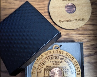 Includes Uncirculated 2025 Penny The Year We Lost Our Cents Penny Wood and Acrylic Christmas Ornament Keepsake Commemorative Ornament Gift
