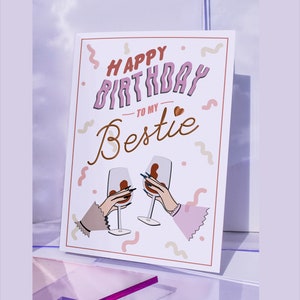 Cheers to You, Bestie: A Birthday Celebration!, Bestie Happy Birthday Greeting Card