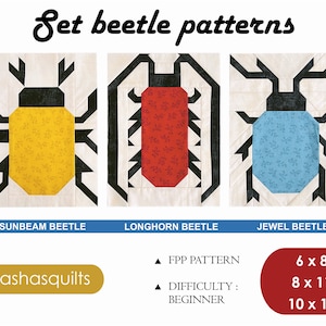 May include: Three quilt block patterns for a beetle design. The blocks are yellow, red, and blue with black outlines. The text "Set beetle patterns" is at the top of the image. The text "#sashasquilts" is at the bottom left of the image. The text "FPP PATTERN" and "DIFFICULTY: BEGINNER" is at the bottom left of the image. The text "6 x 8, 8 x 11, 10 x 14" is at the bottom right of the image.