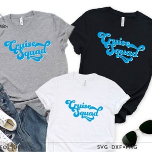 Cruise Squad SVG, Cruise SVG, family cruise svg, vacation, boat trip, summer, anchor svg, group cruise shirt svg, cruise ship svg