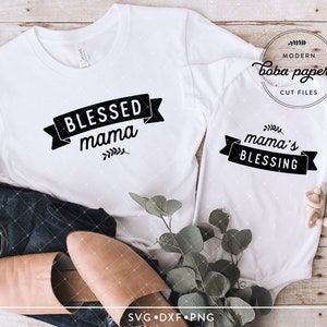 Blessed Mama svg, Mamas Segen SVG. Mama und ich svg, Mamaleben svg, Muttertag svg, gesegnete Mama svg, Mama svg, gesegnete Mutter svg, Mama svg