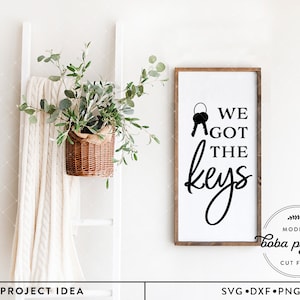 Tenemos las llaves SVG, bienes raíces SVG, inauguración de la casa SVG, letrero para nuevos propietarios SVG, taza para nuevos propietarios, casa nueva SVG, regalo para clientes SVG,
