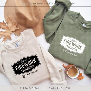 Official Firework Technician, If I Run You Run SVG, funny 4th july shirt, Independence Day cut file, 4th of July SVG, funny firework svg image 6