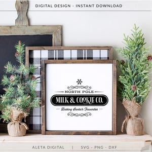 North Pole Milk and Cookie Co Svg, Christmas SVg, Christmas Kitchen Sign Svg, Farmhouse Pillow Svg, Modern Farmhouse Svg, Farmhouse Sign Svg image 4