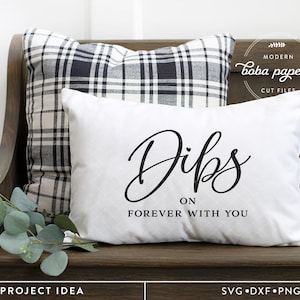 Dibs on Forever With You SVG, coppia svg, San Valentino svg, romantico svg, matrimonio svg, cartello sopra il letto, cuscino di coppia, cartello della camera da letto