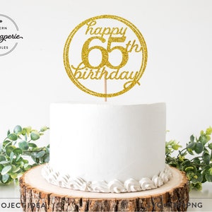 Feliz 65 cumpleaños SVG. Adorno para tarta de 65 cumpleaños SVG, fiesta de 65 cumpleaños, taza de 65 cumpleaños, decoración de fiesta SVG, adorno para tarta 65