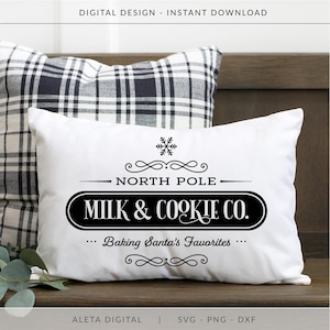 North Pole Milk and Cookie Co Svg, Christmas SVg, Christmas Kitchen Sign Svg, Farmhouse Pillow Svg, Modern Farmhouse Svg, Farmhouse Sign Svg image 1