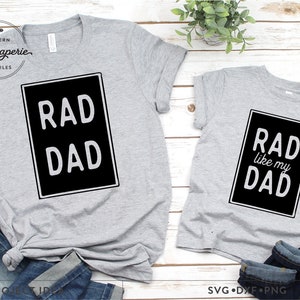 Rad Dad - Rad wie mein Vater SVG | Daddy und ich schneiden die Datei für Shirts oder Hüte - Vatertag SVG - passender Vater-Sohn-Vater-Tochter