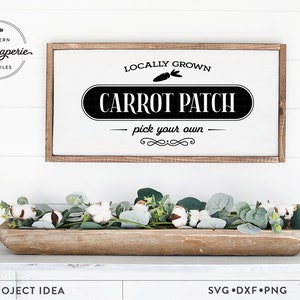 Locally Grown Carrot Patch svg, Easter Sign svg, easter kitchen sign svg, Tea Towel Svg, easter pillow svg, Vintage Easter sign