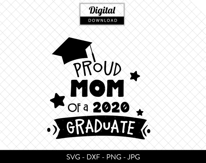 Download Proud Mom of a 2020 Graduate SVG 2020 Graduation Shirt | Etsy