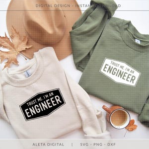Trust Me I'm an Engineer SVG, Funny Engineer Shirt, funny engineer saying, engineer sign svg, engineer graduation gift, gift for engineer